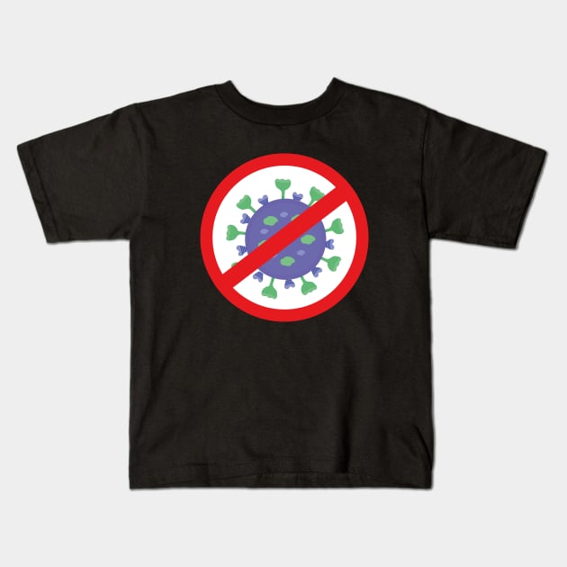 Say no to covid, get vaccinated now Kids T-Shirt by DiegoCarvalho